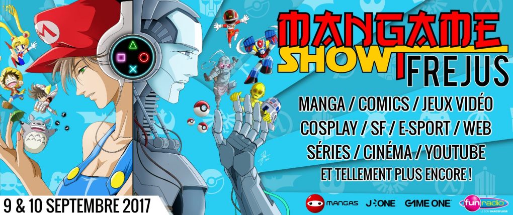 Mangame Show Fréjus Summer Edition 2017