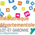 Médiathèque départementale de Lot-et-Garonne Lot-et-Garonne