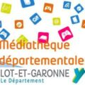 Médiathèque départementale de Lot-et-Garonne Lot-et-Garonne